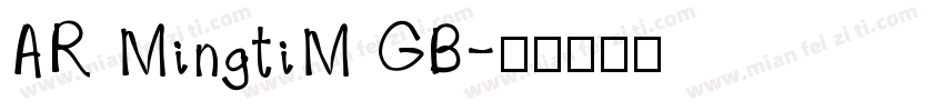 AR MingtiM GB字体转换